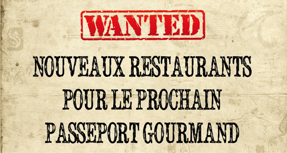 Wanted : nouveaux restaurants pour le prochain passeport gourmand